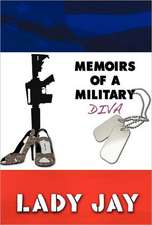 Memoirs of a Military Diva