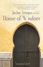 Jackie Tempo and the House of Wisdom