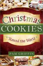 Christmas Cookies 'Round the World