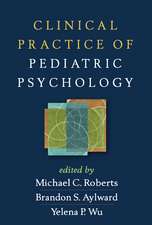 Clinical Practice of Pediatric Psychology