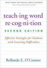 Teaching Word Recognition, Second Edition: Effective Strategies for Students with Learning Difficulties