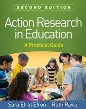 Action Research in Education, Second Edition: A Practical Guide