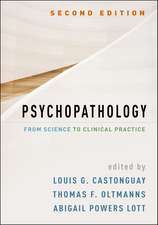 Psychopathology: From Science to Clinical Practice