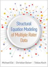 Structural Equation Modeling of Multiple Rater Data