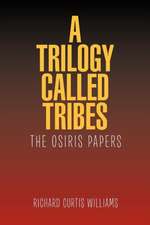 A Trilogy Called Tribes!