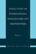 Directory of International Wholesalers and Dropshippers Vol 1