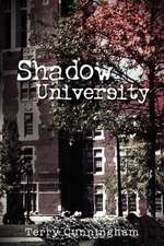 Shadow University