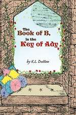 The Book of B, In the Key of Ady