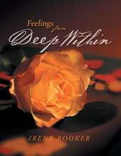 Feelings from Deep Within