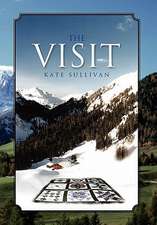 Sullivan, K: Visit