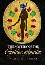 Briggs, E: Mystery of the Golden Amulet