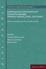 Contemporary Examinations of Classical Languages (Hebrew, Ar