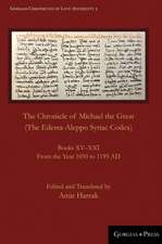 The Chronicle of Michael the Great (The Edessa-Aleppo Syriac Codex)