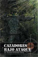 Cazadores Bajo Ataque