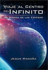 Viaje Al Centro del Infinito