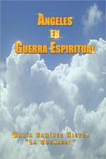 Ngeles En Guerra Espiritual