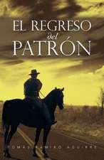 El Regreso del Patron