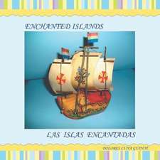 Enchanted Islands / Las Islas Encantadas