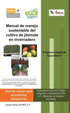 Manual de Manejo Sustentable del Cultivo de Jitomate En Invernadero