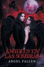 Angeles En Las Sombras