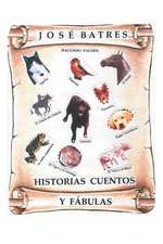 Historias, Fabulas y Cuentos