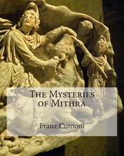 The Mysteries of Mithra