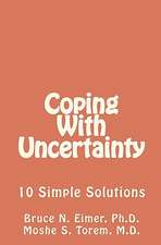 Coping with Uncertainty