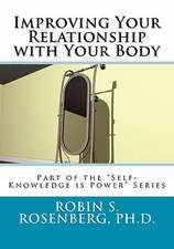 Improving Your Relationship with Your Body