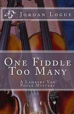 One Fiddle Too Many