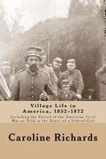 Village Life in America, 1852-1872