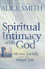 Spiritual Intimacy with God