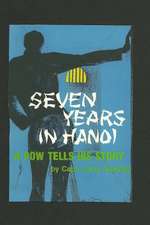 Seven Years in Hanoi