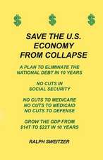 Save the U.S. Economy from Collapse