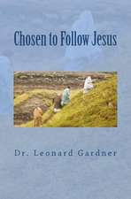 Chosen to Follow Jesus