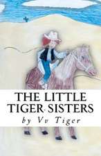 The Little Tiger Sisters