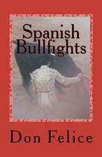 Spanish Bullfights