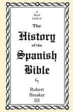 A Brief Look at the History of the Spanish Bible