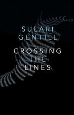 Crossing the Lines