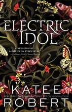 Electric Idol: A Divinely Dark Romance Retelling of Psyche and Eros (Dark Olympus 2)