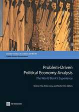 Problem-Driven Political Economy Analysis: The World Bank's Experience