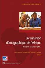 La Transition Demographique de L'Afrique: Dividende Ou Catastrophe?