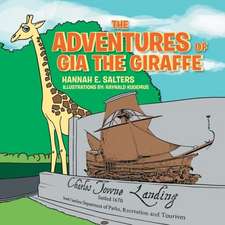 The Adventures of Gia the Giraffe