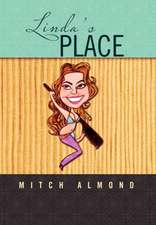 Almond, M: Linda's Place