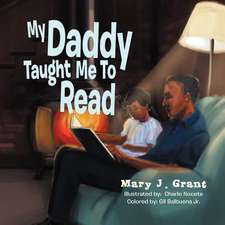 My Daddy Taught Me to Read