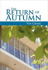 Craig, V: Return of Autumn