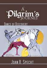 Specht, J: Pilgrim's Journey