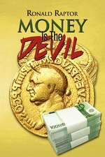 Money Is the Devil