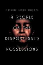 A People of the Dispossessed Possessions