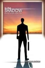 In the Shadow