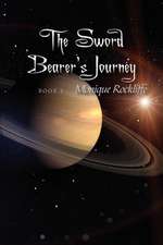 The Sword Bearer's Journey